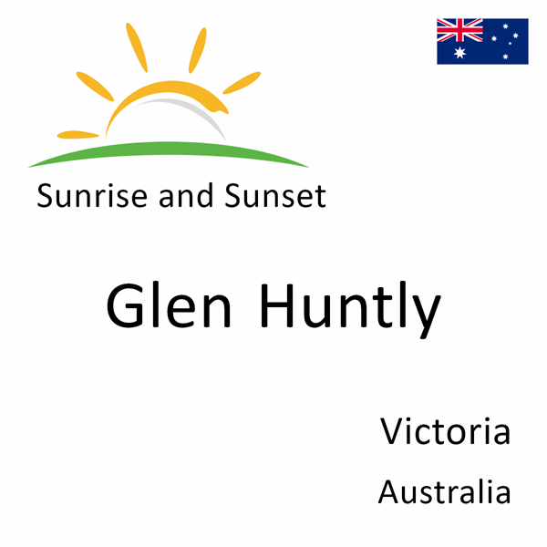 Sunrise and sunset times for Glen Huntly, Victoria, Australia