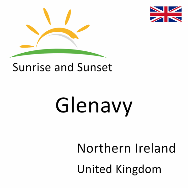 Sunrise and sunset times for Glenavy, Northern Ireland, United Kingdom