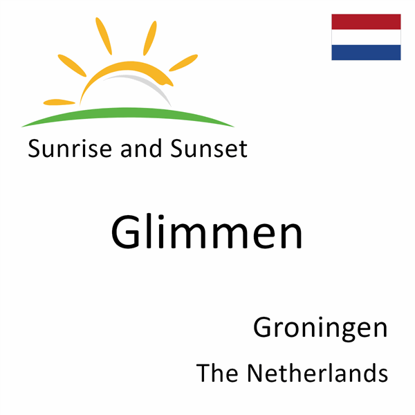 Sunrise and sunset times for Glimmen, Groningen, The Netherlands