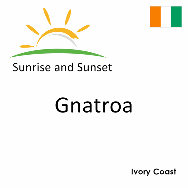 Sunrise and sunset times for Gnatroa, Ivory Coast