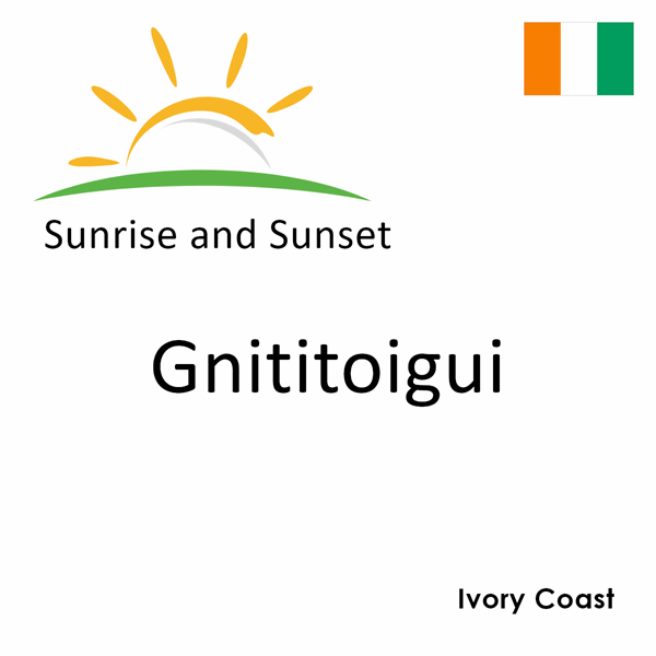 Sunrise and sunset times for Gnititoigui, Ivory Coast