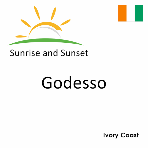 Sunrise and sunset times for Godesso, Ivory Coast