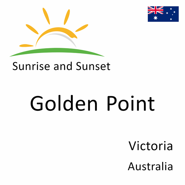 Sunrise and sunset times for Golden Point, Victoria, Australia