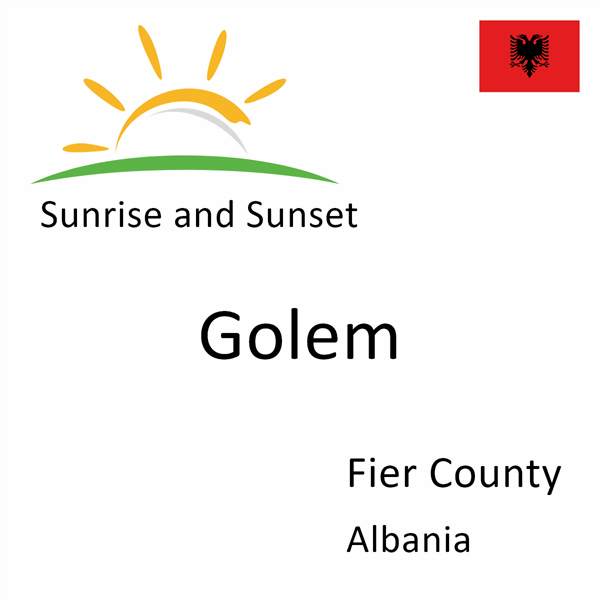 Sunrise and sunset times for Golem, Fier County, Albania