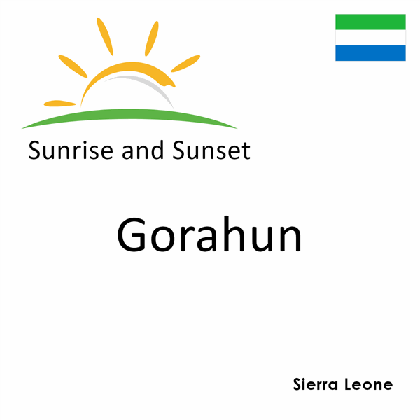 Sunrise and sunset times for Gorahun, Sierra Leone