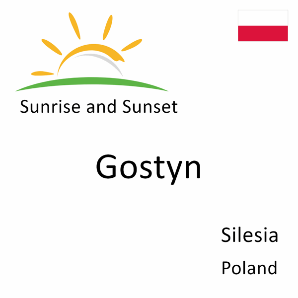 Sunrise and sunset times for Gostyn, Silesia, Poland