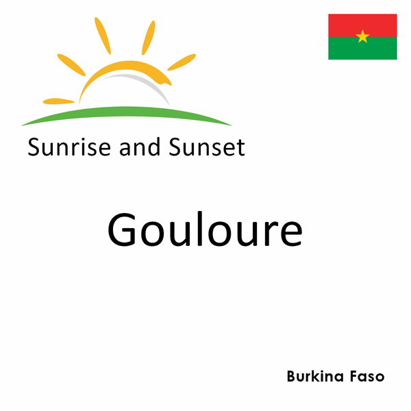 Sunrise and sunset times for Gouloure, Burkina Faso