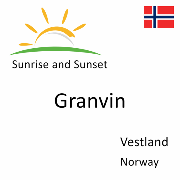 Sunrise and sunset times for Granvin, Vestland, Norway