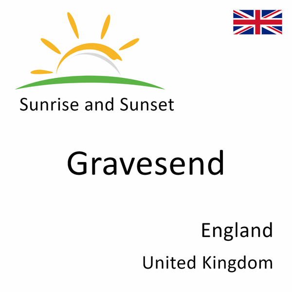 Sunrise and sunset times for Gravesend, England, United Kingdom