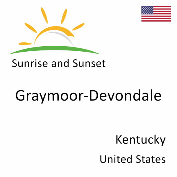 Sunrise and sunset times for Graymoor-Devondale, Kentucky, United States