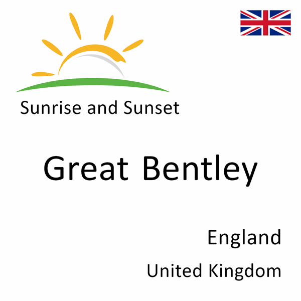 Sunrise and sunset times for Great Bentley, England, United Kingdom