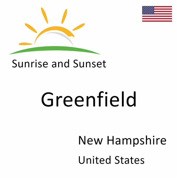 Sunrise and sunset times for Greenfield, New Hampshire, United States