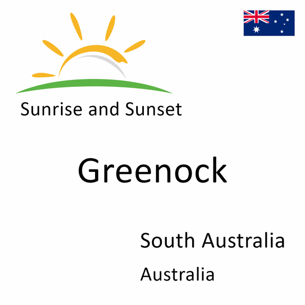 Sunrise and sunset times for Greenock, South Australia, Australia