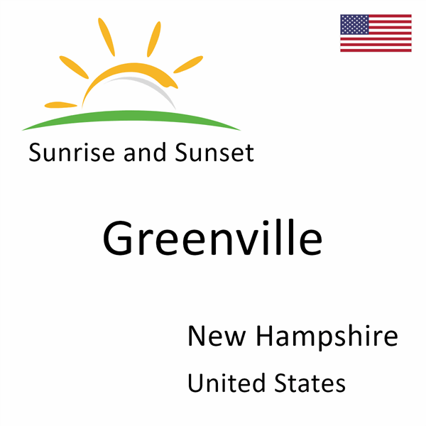 Sunrise and sunset times for Greenville, New Hampshire, United States