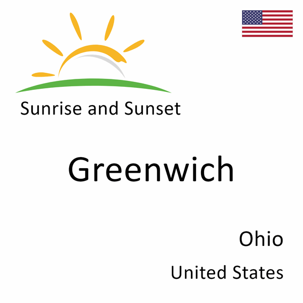 Sunrise and sunset times for Greenwich, Ohio, United States