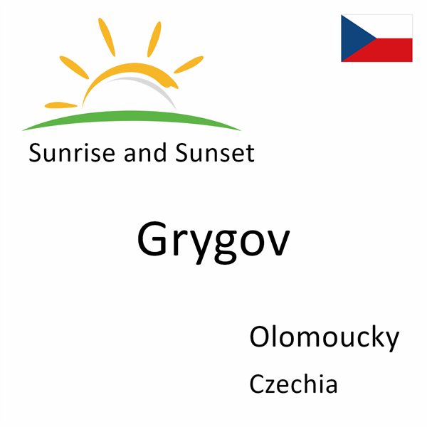 Sunrise and sunset times for Grygov, Olomoucky, Czechia