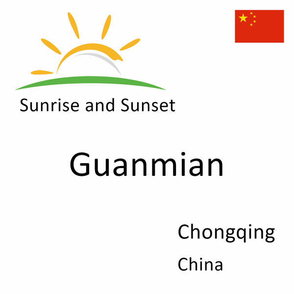 Sunrise and sunset times for Guanmian, Chongqing, China