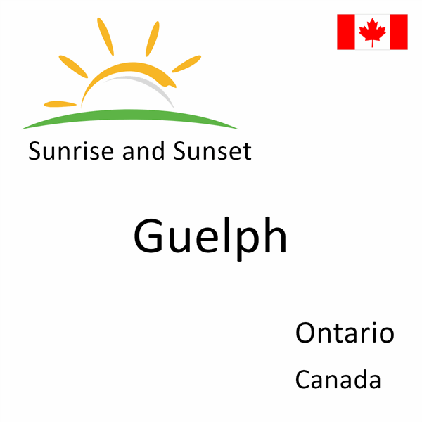 Sunrise and sunset times for Guelph, Ontario, Canada