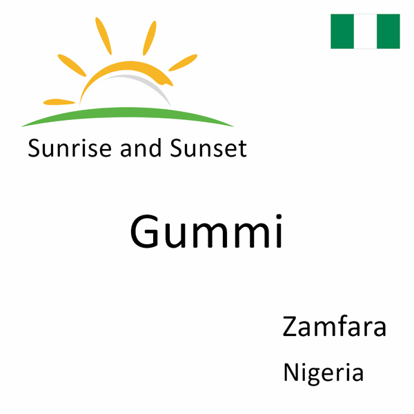 Sunrise and sunset times for Gummi, Zamfara, Nigeria