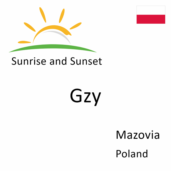 Sunrise and sunset times for Gzy, Mazovia, Poland