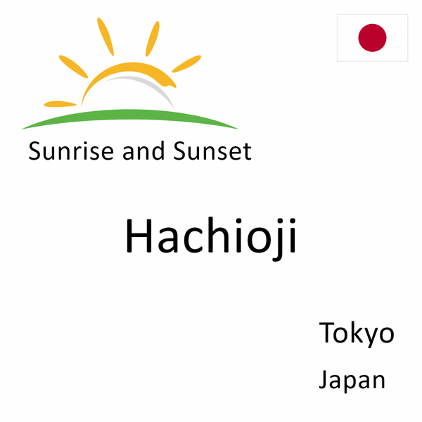 Sunrise and sunset times for Hachioji, Tokyo, Japan