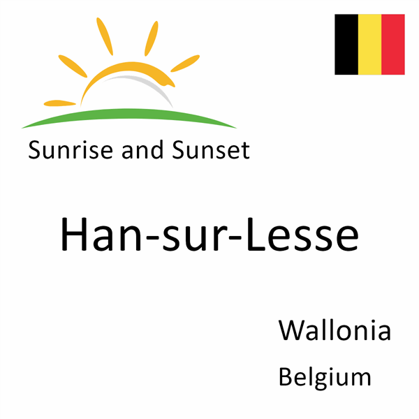 Sunrise and sunset times for Han-sur-Lesse, Wallonia, Belgium