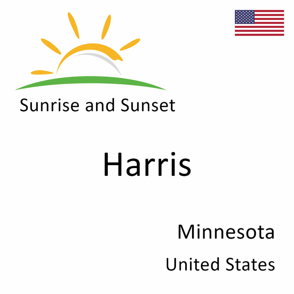 Sunrise and sunset times for Harris, Minnesota, United States