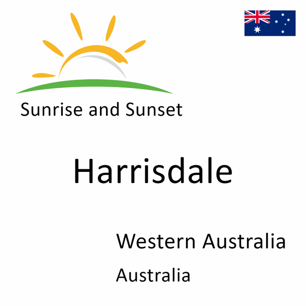 Sunrise and sunset times for Harrisdale, Western Australia, Australia