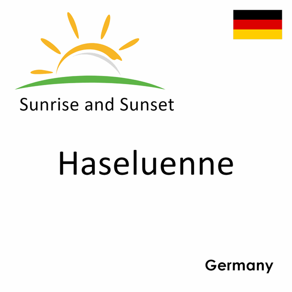 Sunrise and sunset times for Haseluenne, Germany