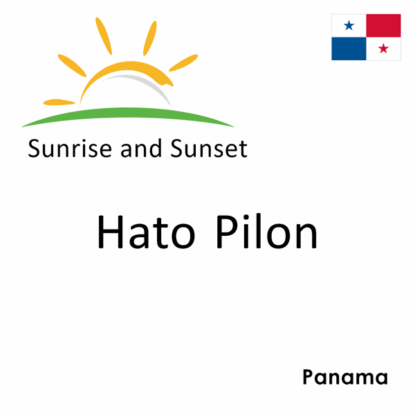 Sunrise and sunset times for Hato Pilon, Panama