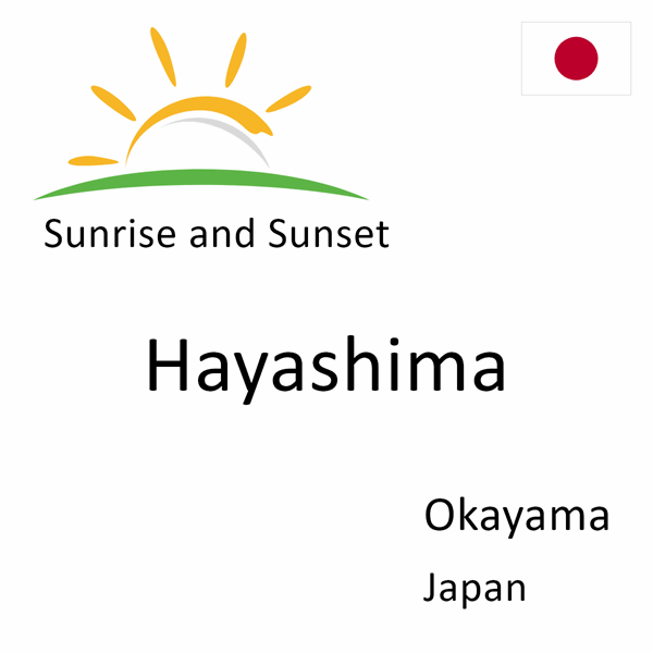 Sunrise and sunset times for Hayashima, Okayama, Japan