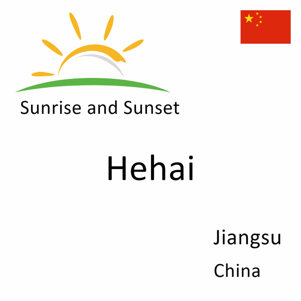 Sunrise and sunset times for Hehai, Jiangsu, China