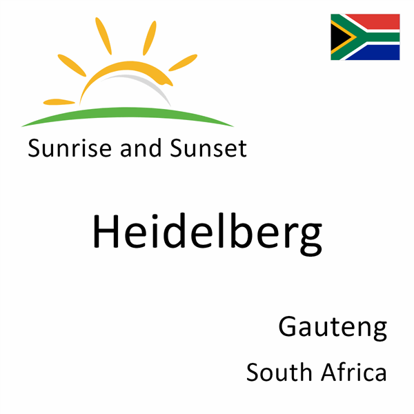 Sunrise and sunset times for Heidelberg, Gauteng, South Africa