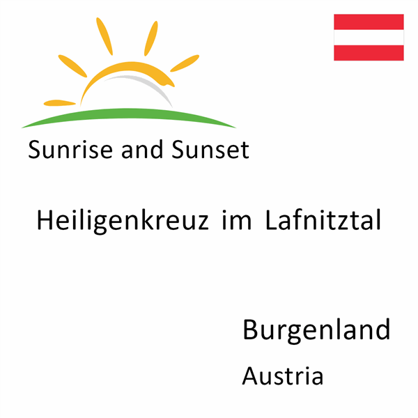 Sunrise and sunset times for Heiligenkreuz im Lafnitztal, Burgenland, Austria