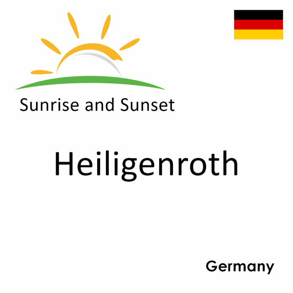 Sunrise and sunset times for Heiligenroth, Germany