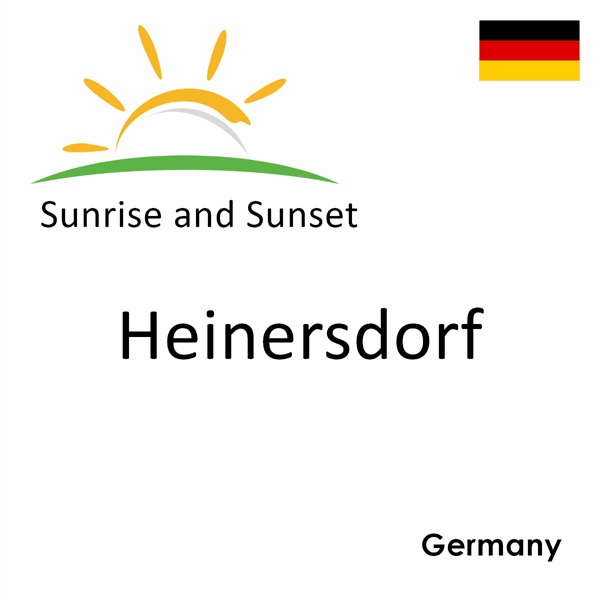 Sunrise and sunset times for Heinersdorf, Germany