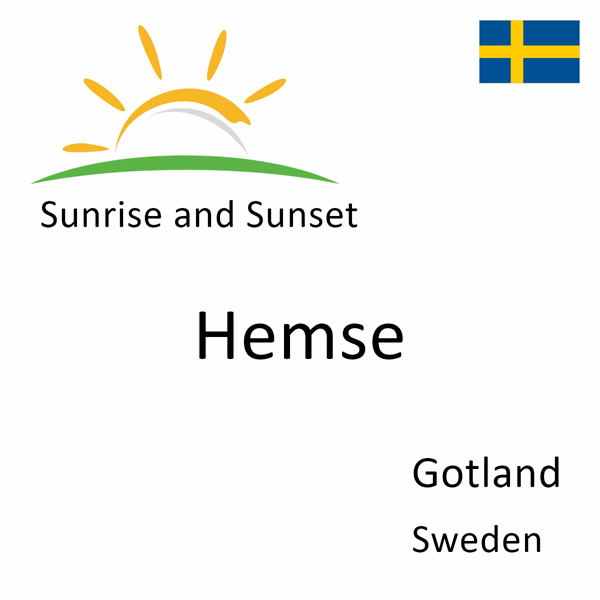 Sunrise and sunset times for Hemse, Gotland, Sweden