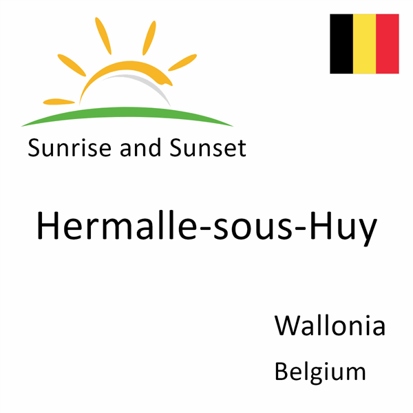 Sunrise and sunset times for Hermalle-sous-Huy, Wallonia, Belgium