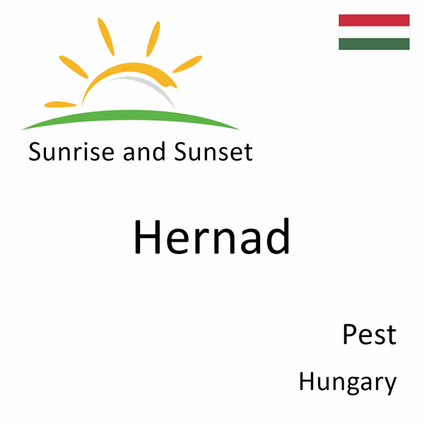 Sunrise and sunset times for Hernad, Pest, Hungary