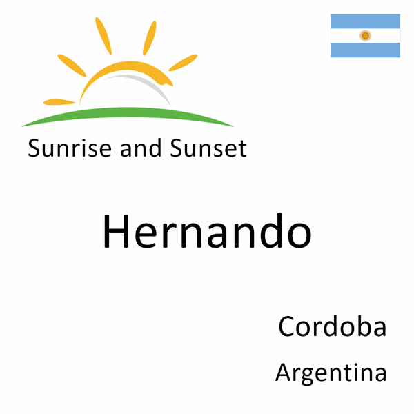 Sunrise and sunset times for Hernando, Cordoba, Argentina