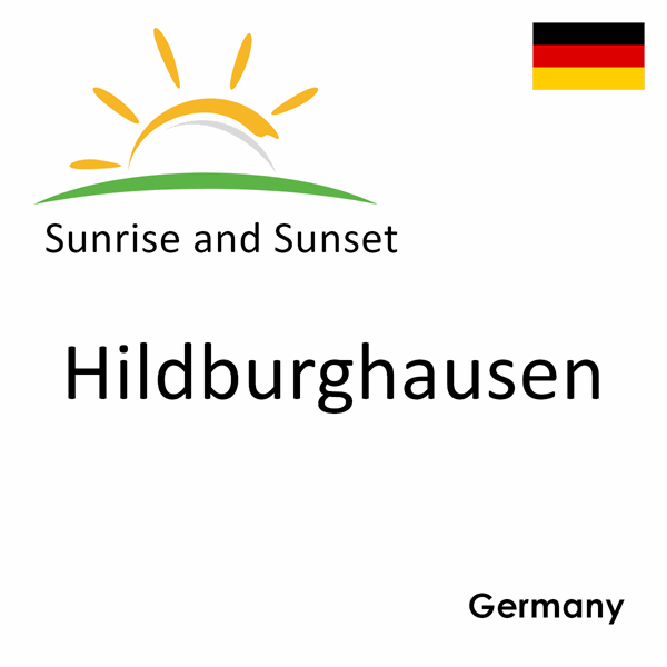 Sunrise and sunset times for Hildburghausen, Germany