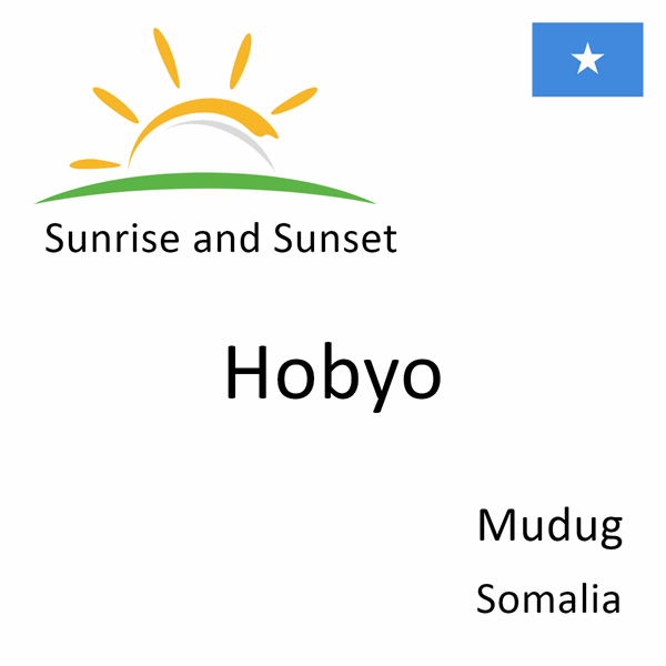 Sunrise and sunset times for Hobyo, Mudug, Somalia