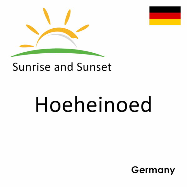 Sunrise and sunset times for Hoeheinoed, Germany