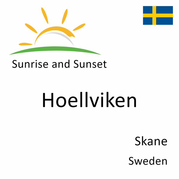 Sunrise and sunset times for Hoellviken, Skane, Sweden