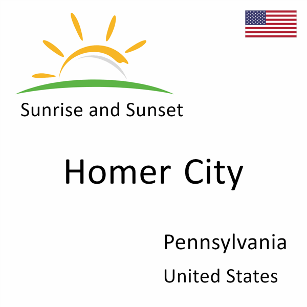 Sunrise and sunset times for Homer City, Pennsylvania, United States