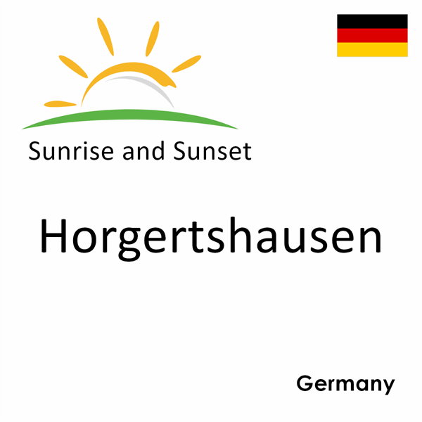 Sunrise and sunset times for Horgertshausen, Germany