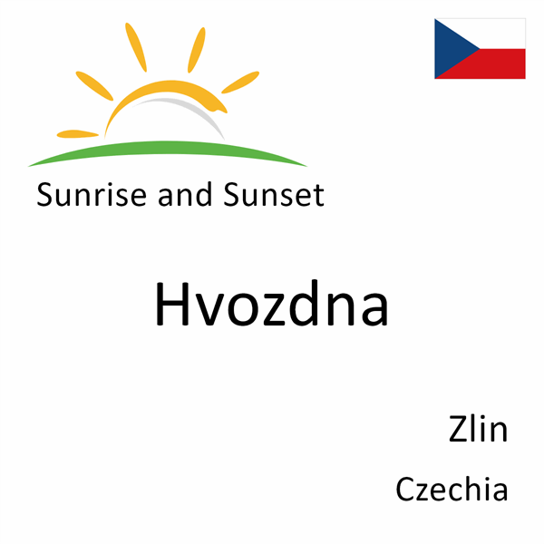 Sunrise and sunset times for Hvozdna, Zlin, Czechia