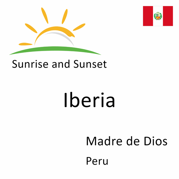 Sunrise and sunset times for Iberia, Madre de Dios, Peru