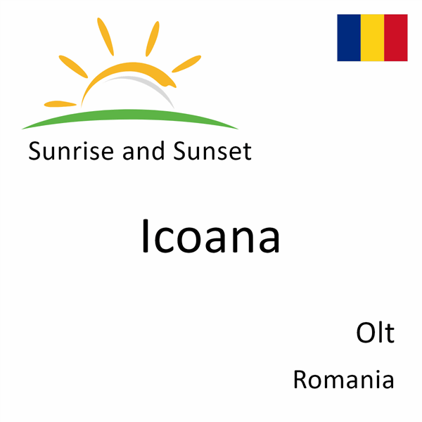 Sunrise and sunset times for Icoana, Olt, Romania