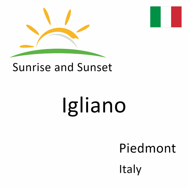 Sunrise and sunset times for Igliano, Piedmont, Italy